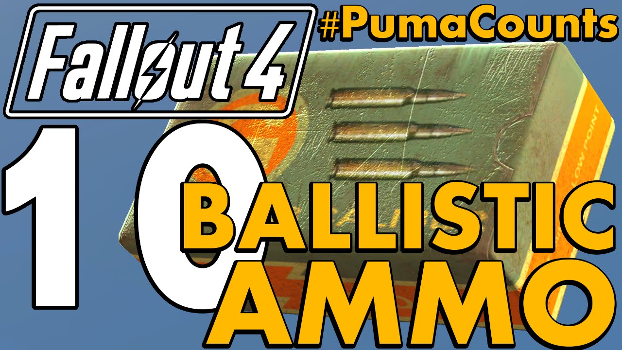 10 лучших и худших типов баллистических боеприпасов в Fallout 4 #PumaCounts
