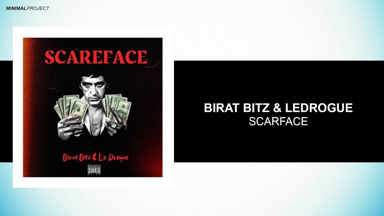 Birat Bitz & LeDrogue - Scarface (Original Mix)