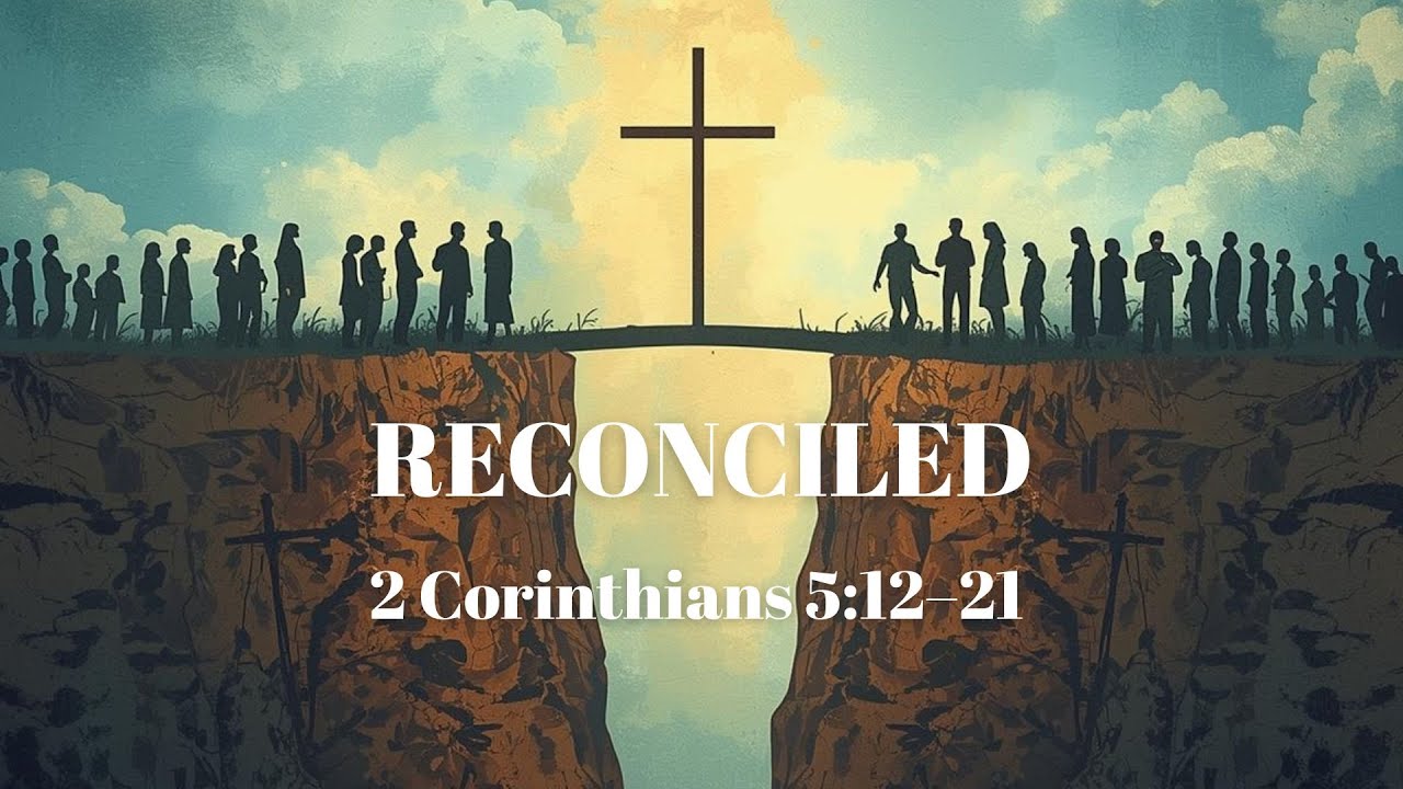 RECONCILED | 2 Corinthians 