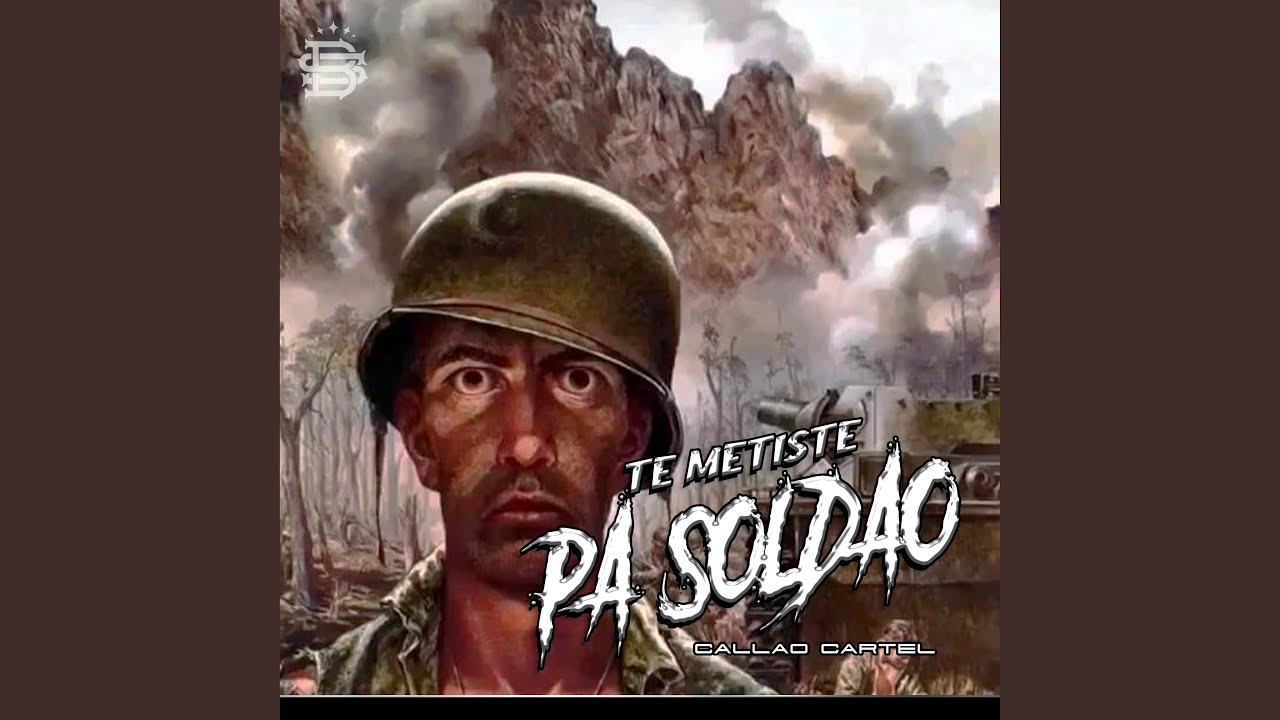 Te Metiste Pa Soldao