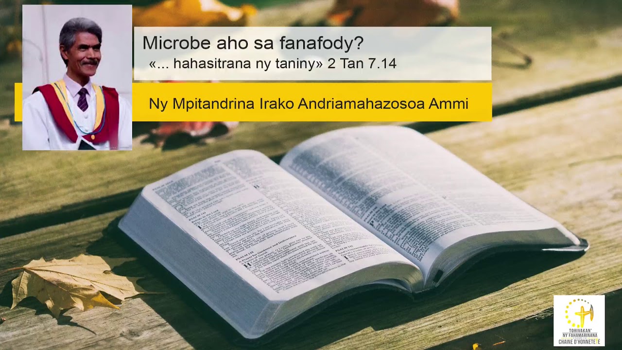 Chaîne - Microbe aho sa fanafody ? Pasteur Irako Andriamahazosoa Ammi