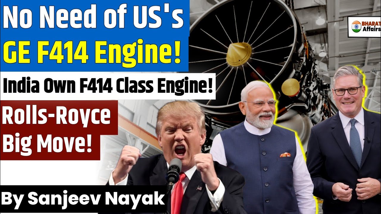 NO NEED of US's GE F414 Engine!, India Own F414 Class Engine for Tejas Fleet! | Rolls Royce Big Move