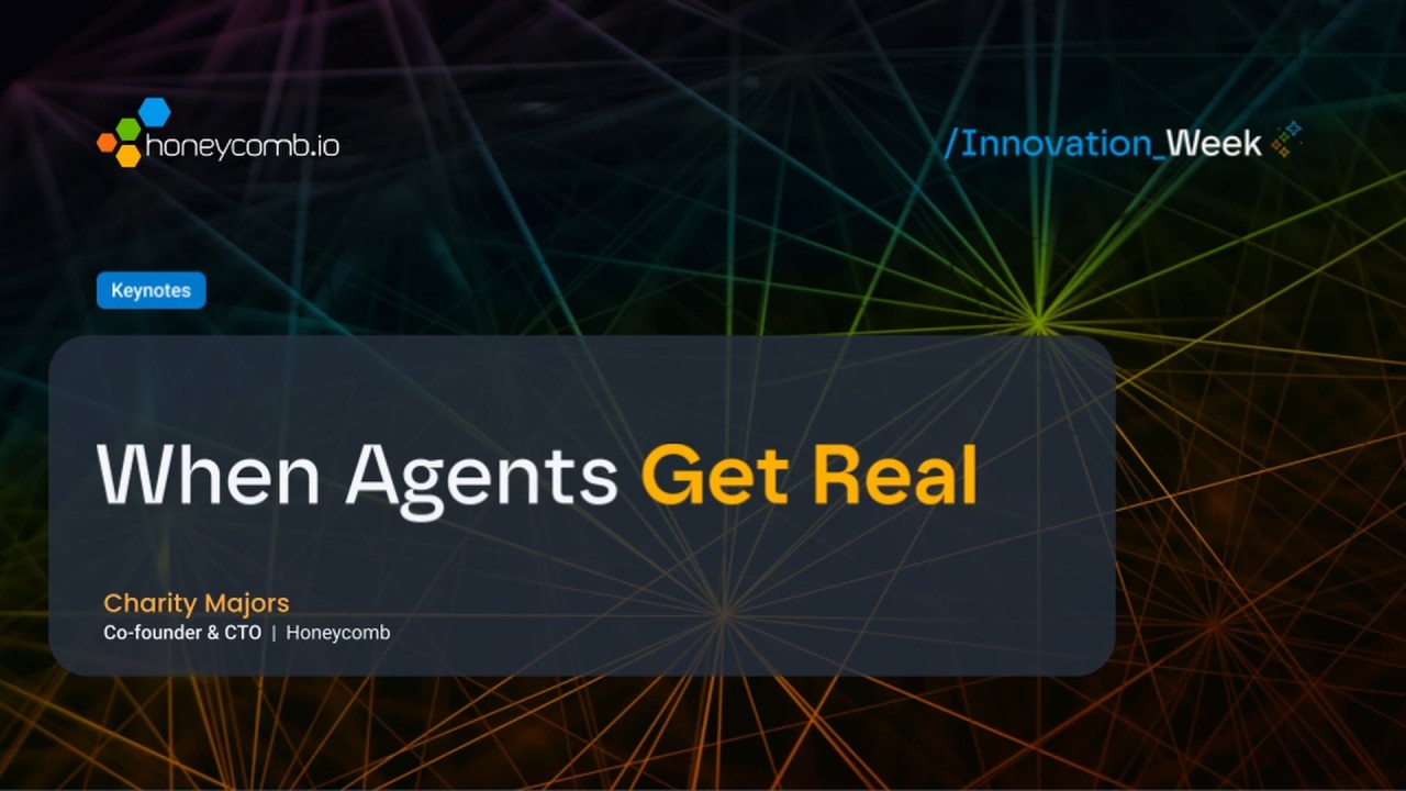 Honeycomb Innovation Week: Charity Majors' Keynote