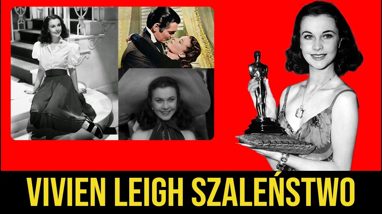 Vivien Leigh: Geniusz, szaleństwo i cena, którą Scarlett zapłaciła za Oscary