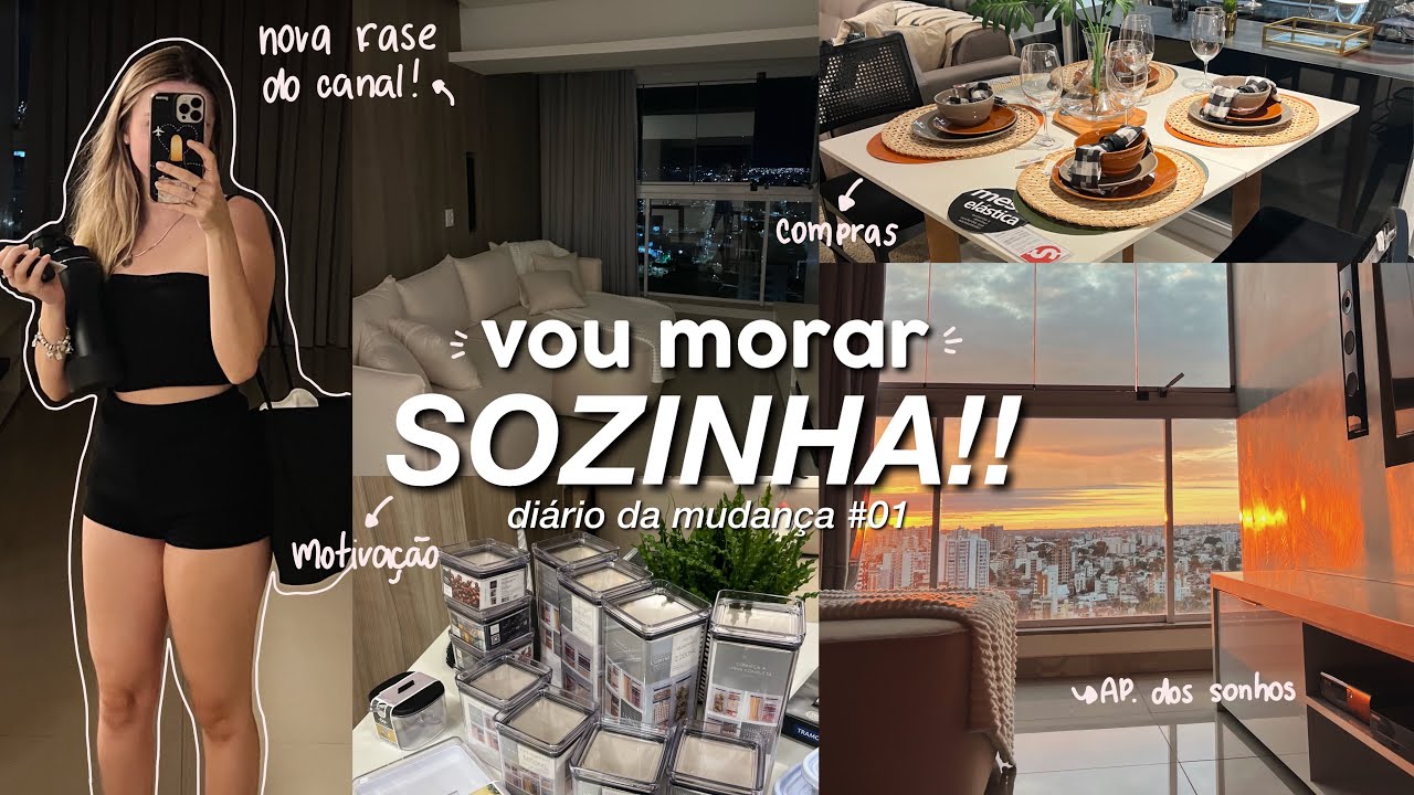 VOU MORAR SOZINHA!! apartamento novo | diário da mudança #01