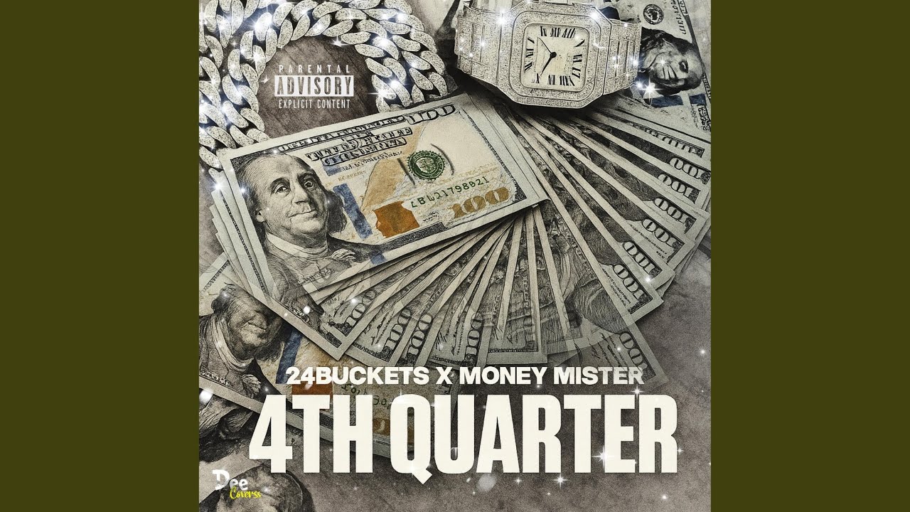 4th Quarter (feat. 24 Buckets)