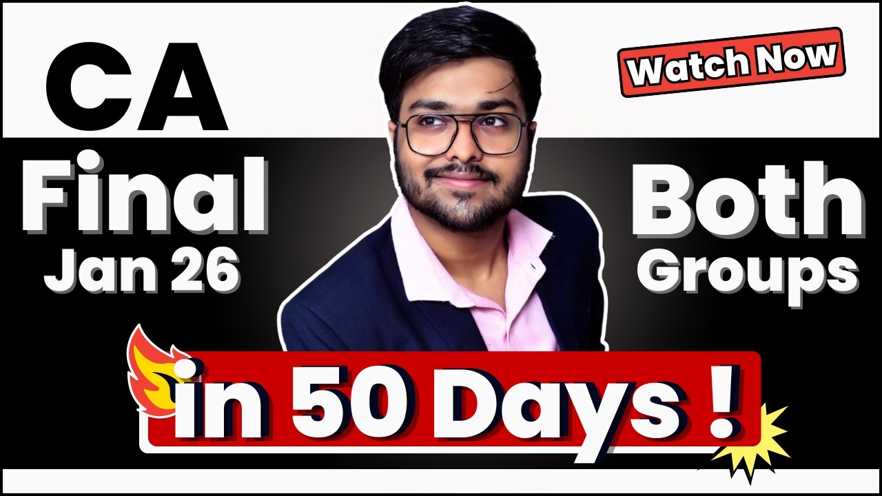 Ultimate Both Group Strategy 50 days CA Final | CA Chirag Garg