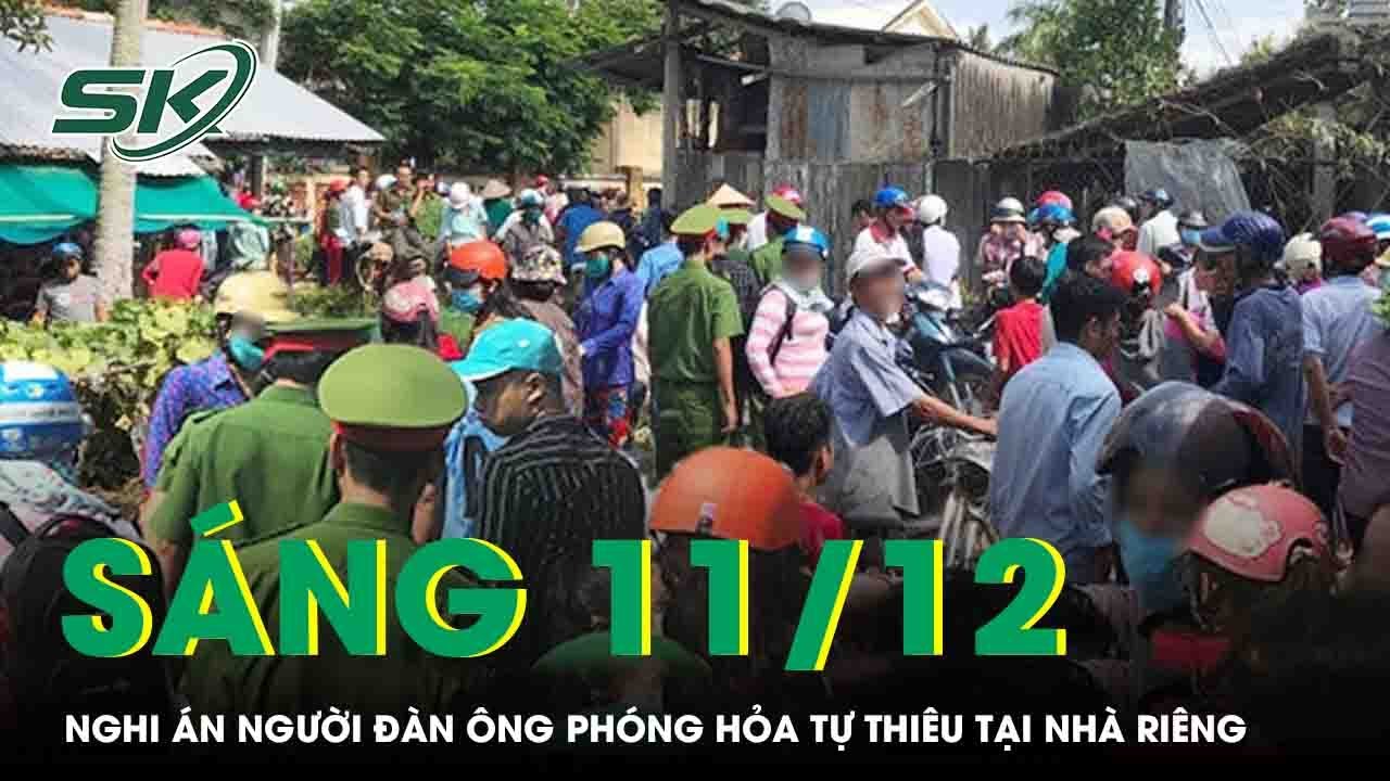 Sáng 11/12: Xôn xao nghi án người đàn ông phóng hỏa đốt ôtô rồi tự thiêu tại nhà riêng ở Thanh Hóa