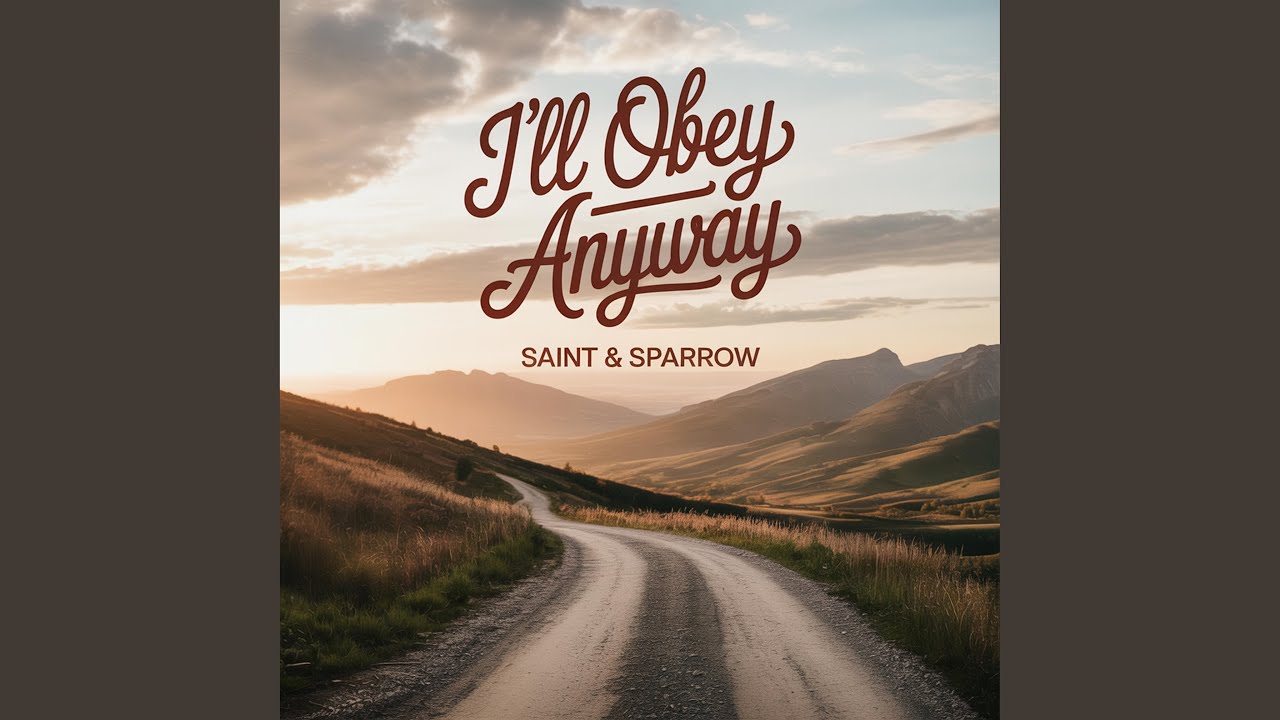 I'll Obey Anyway