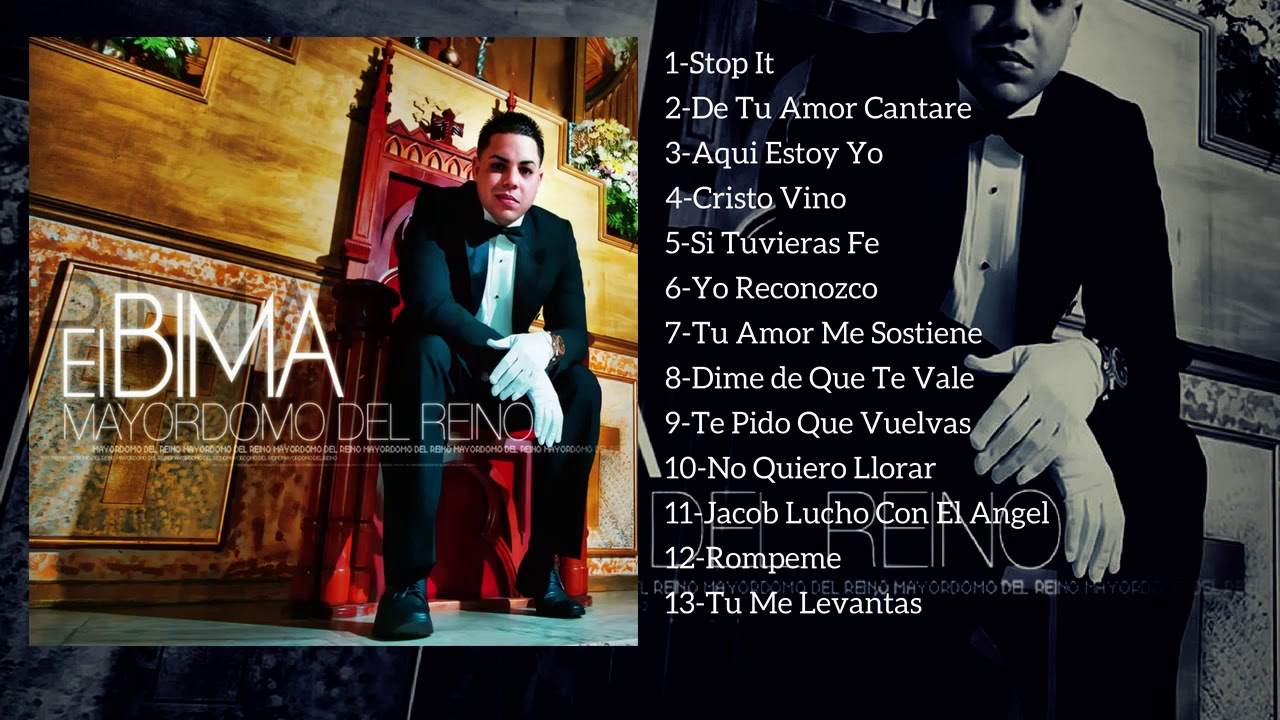 El Bima- Mayordomo Del Reino (Album Completo) AUDIO ORIGINAL!!