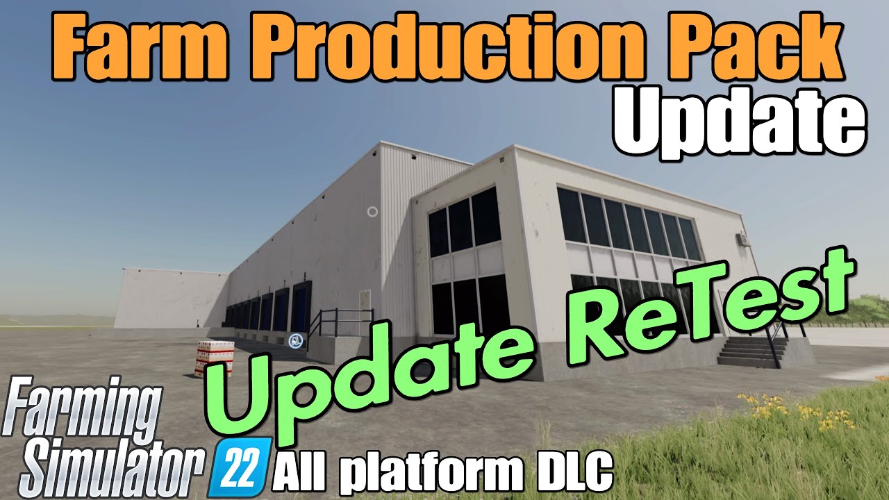 Farm Production Pack   / FS22 DLC / UPDATE May 28/24