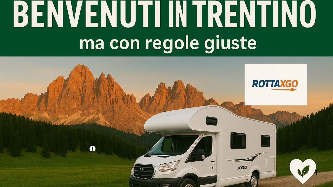 Libertà, rispetto e montagne: il Trentino visto dal camper