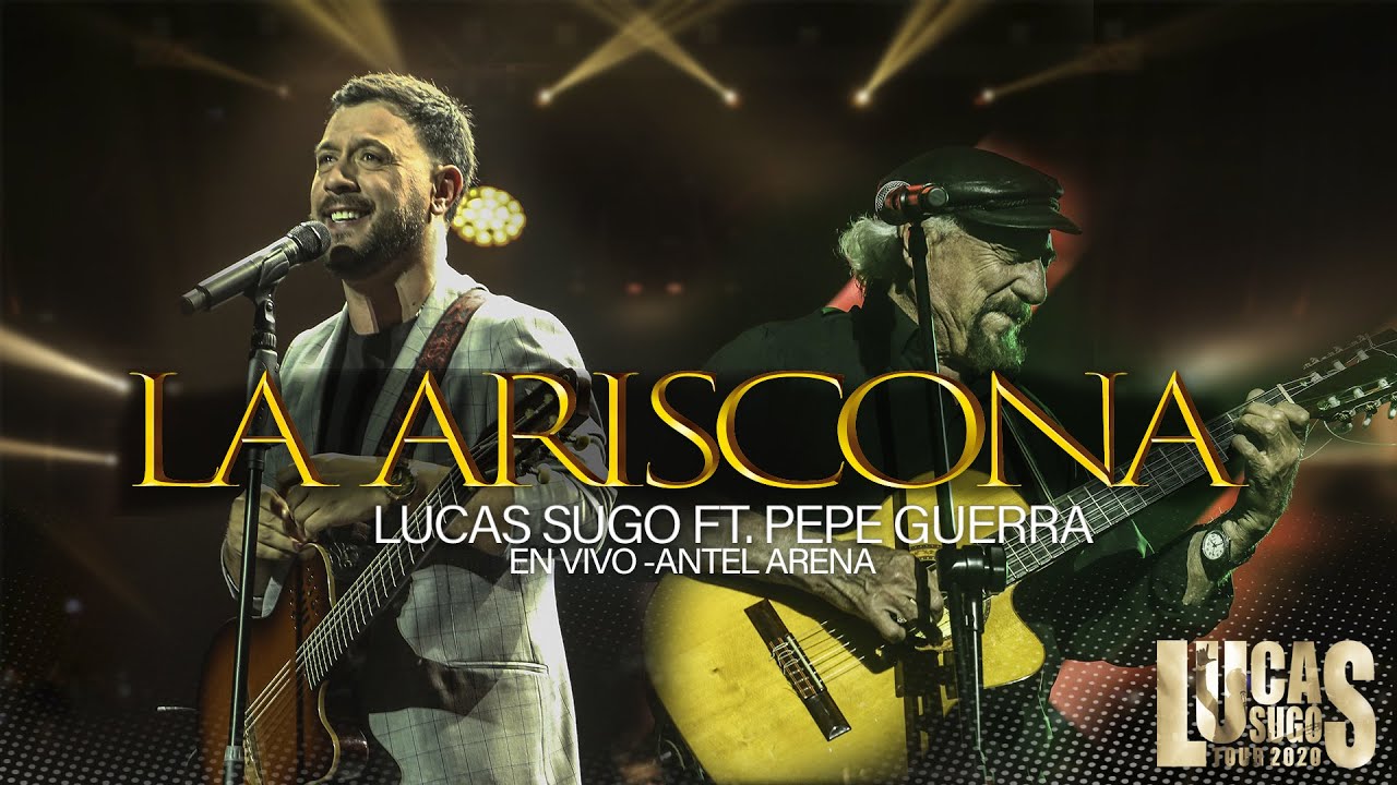 Lucas Sugo ft Pepe Guerra - La Ariscona