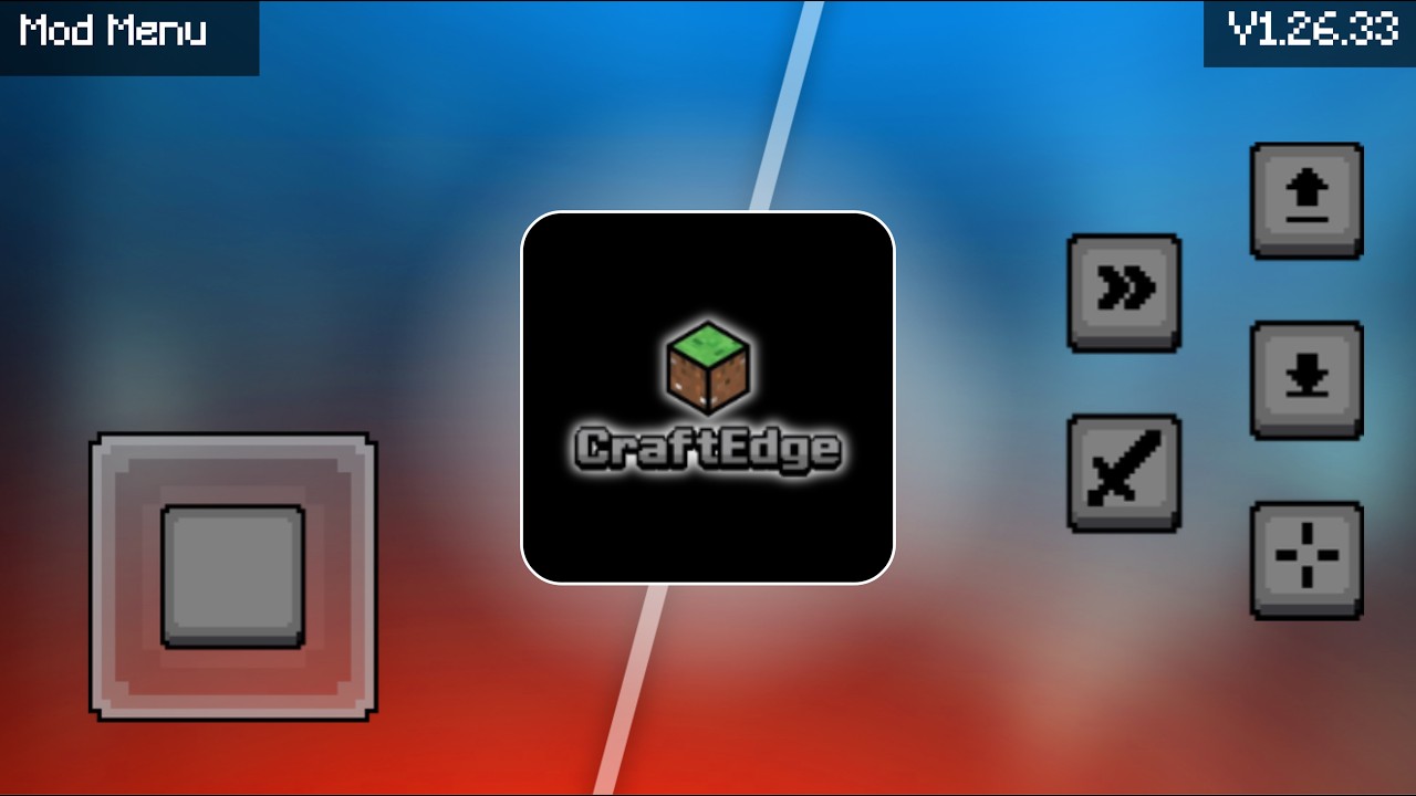 CraftEdge Client V2.6 For MCPE 1.26+ | Mod Menu Client For MCPE/Bedrock 1.26+ 🔥