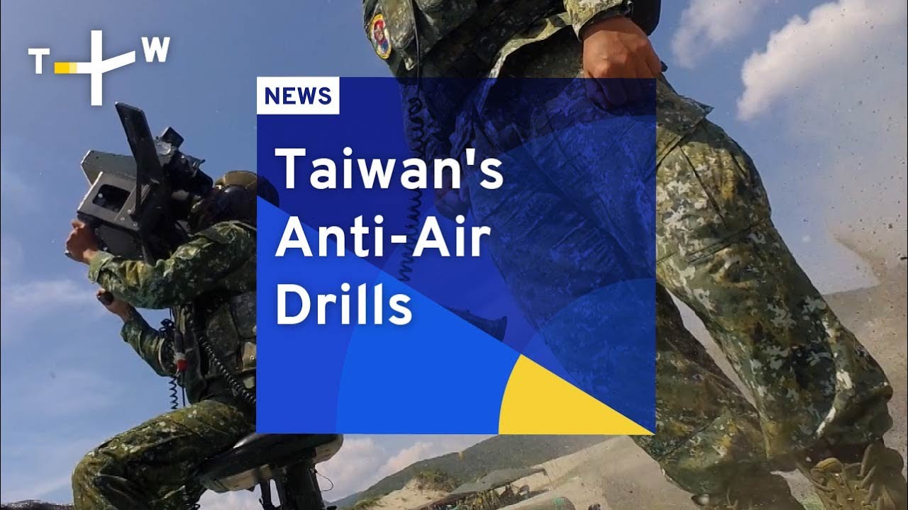 Taiwan's Anti-Air Drills | TaiwanPlus News