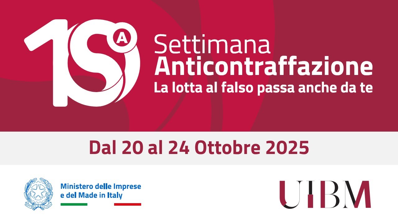 23 ottobre 2025 ore 14:30 - Decima edizione della Settimana Anticontraffazione