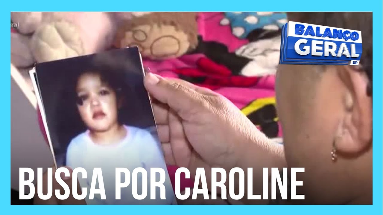 Buscas por Caroline: mãe procura filha desaparecida há 19 anos