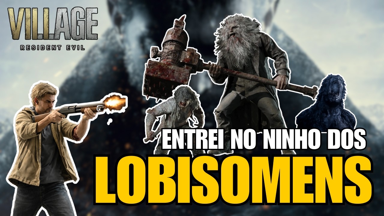 RESIDENT EVIL VILLAGE - ENTREI NO NINHO DOS LOBISOMENS #13