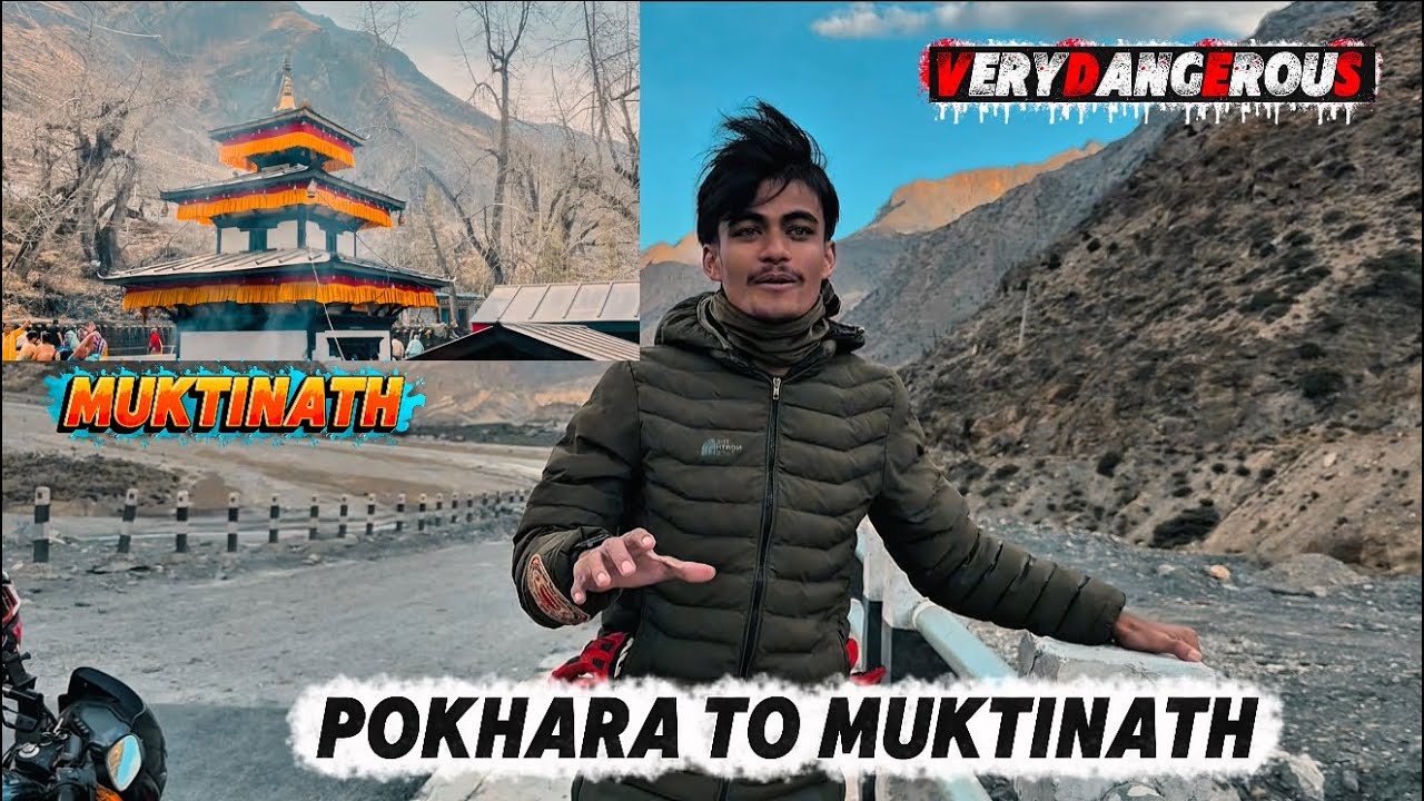 Pokhara to Muktinath Ride 🇳🇵: Dangerous Road !! Dream View 😍 | Actorboyy ‼️ 2025