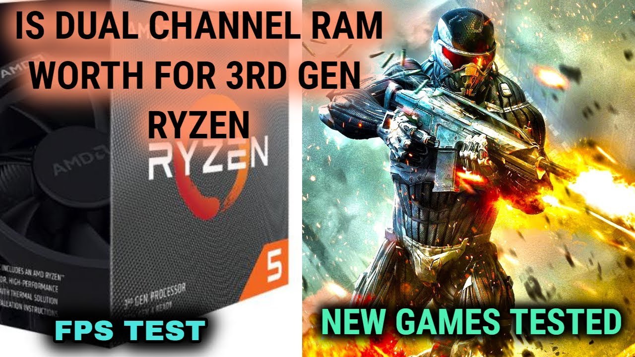 Single channel vs Dual channel RAM 3rd Gen Ryzen  3600
