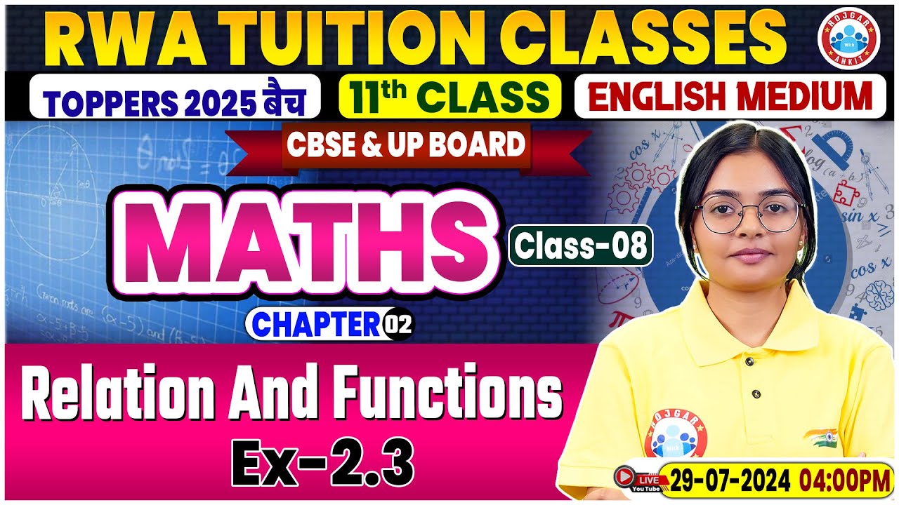 CBSE Class 11 Maths Chapter 2 | Relation And Functions By RWA Tuition Classes