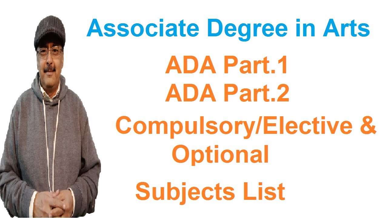 Associate Degree in Arts ADA Part.1,2 Compulsory/Elective/Optional Subjects List |PU/SU/GCUF/IUB