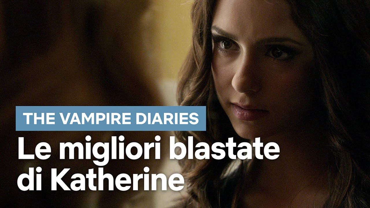 The Vampire Diaries: le migliori blastate di KATHERINE PIERCE | Netflix Italia
