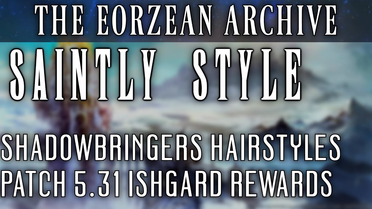 Saintly Style Hairstyle on All Races/Genders (FFXIV Patch 5.31)