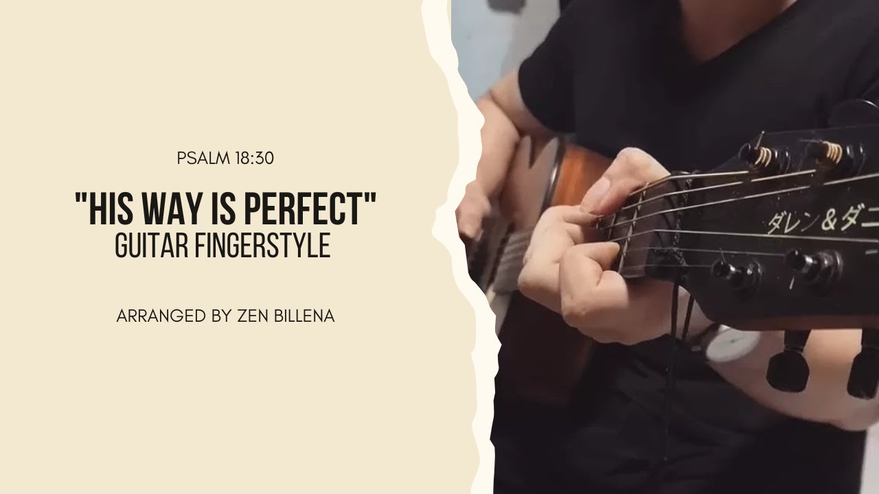 His Way is Perfect | Guitar Fingerstyle | hymns