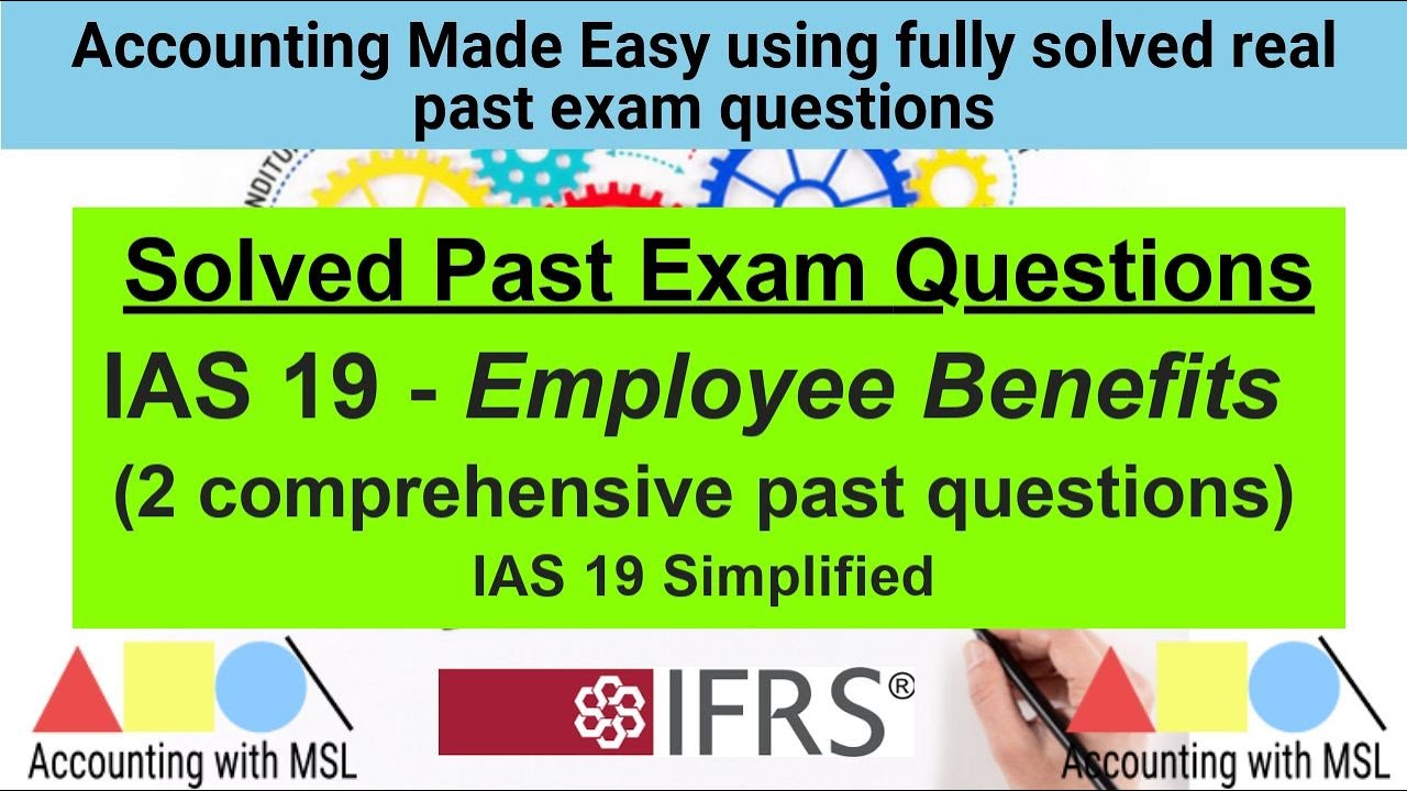 IFRS Solved Past Exam Questions - IAS 19 (Employee Benefits) || Financial Reporting Lectures