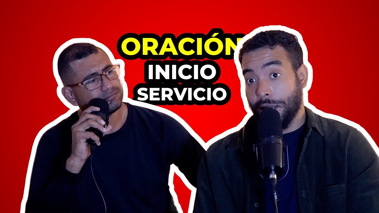 Cómo ORAR para INICIAR un SERVICIO cristiano