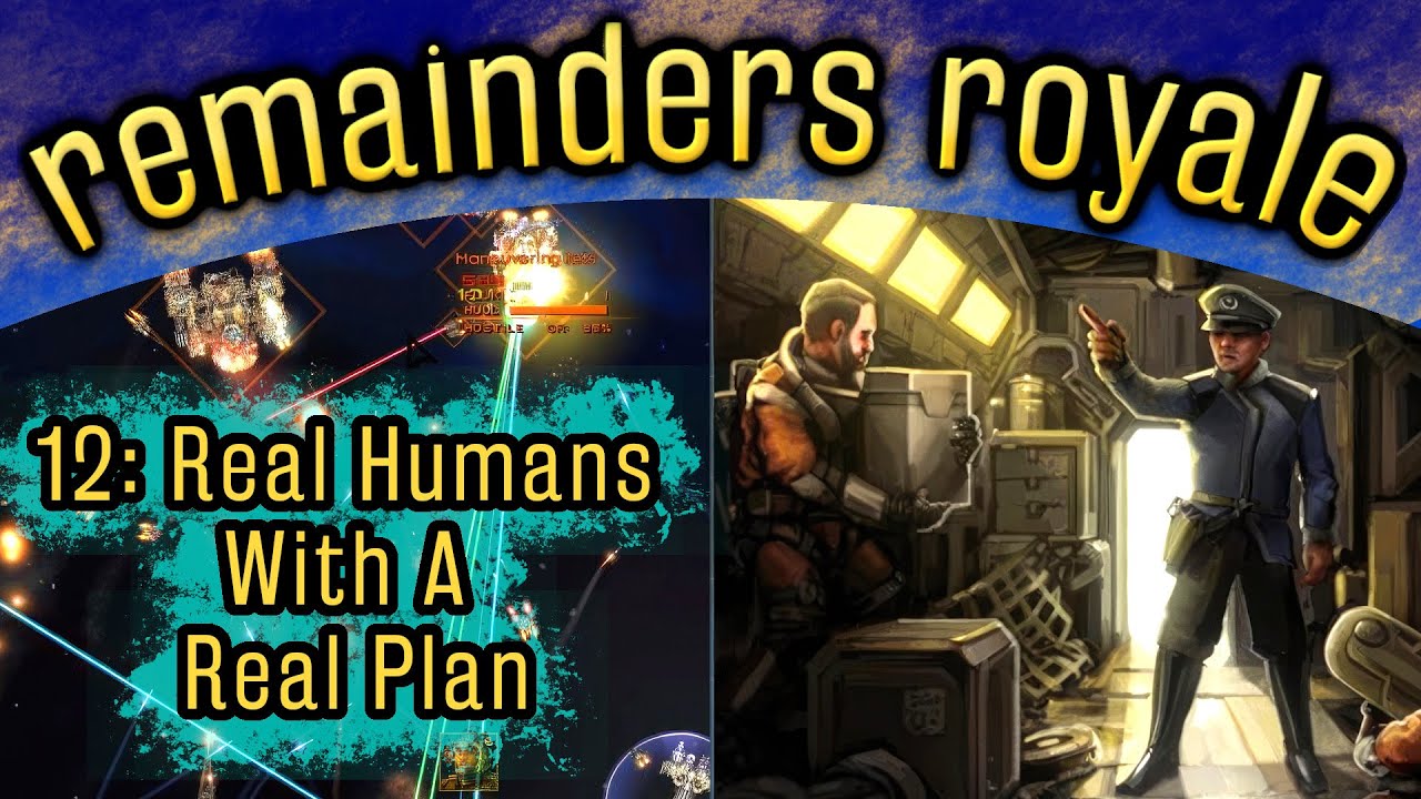 Remainders Royale Chapter 12 - Cunning Disguises Hide Hardwired Heroes