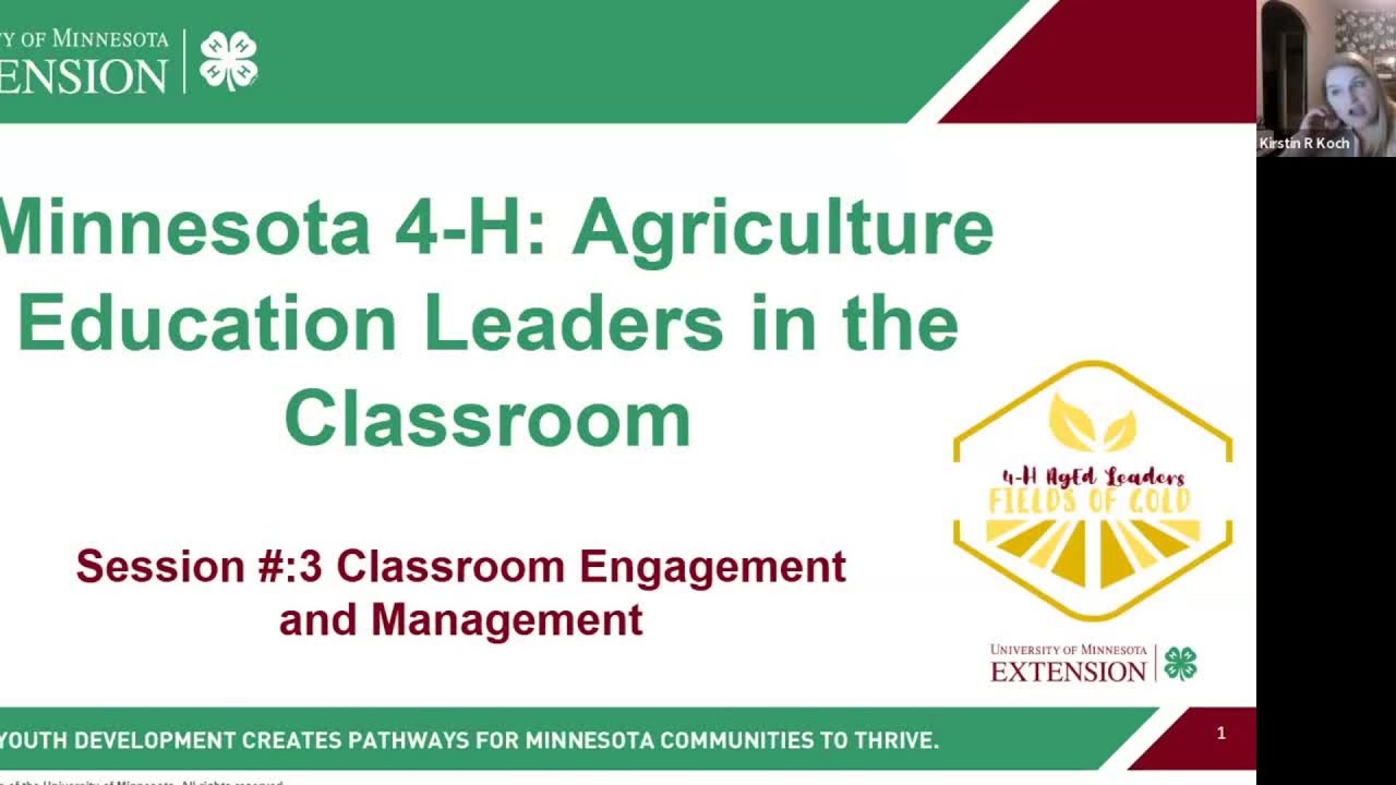 Session 3: 4-H Ag Ed Leaders in the Classroom (Classroom Engagement and Management)