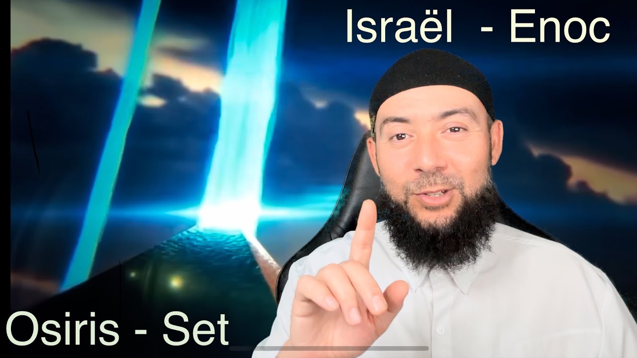 Las pirámides - 2 - Set / Osiris / Enoc / Israel