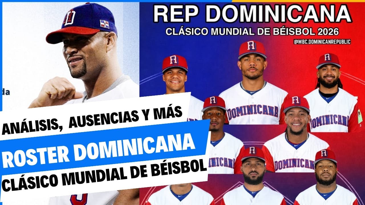 🔴 DOMINICANA: ROSTER OFICIAL ⚾​ CLÁSICO MUNDIAL DE BÉISBOL 2026 ⚾​ ANÁLISIS DE JUGADORES