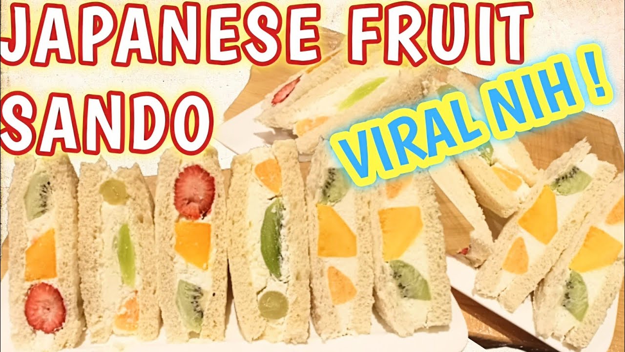 VIRAL NIH,,!!!SANDWICH BUAH ALA JEPANG/JAPANESE FRUIT SANDO