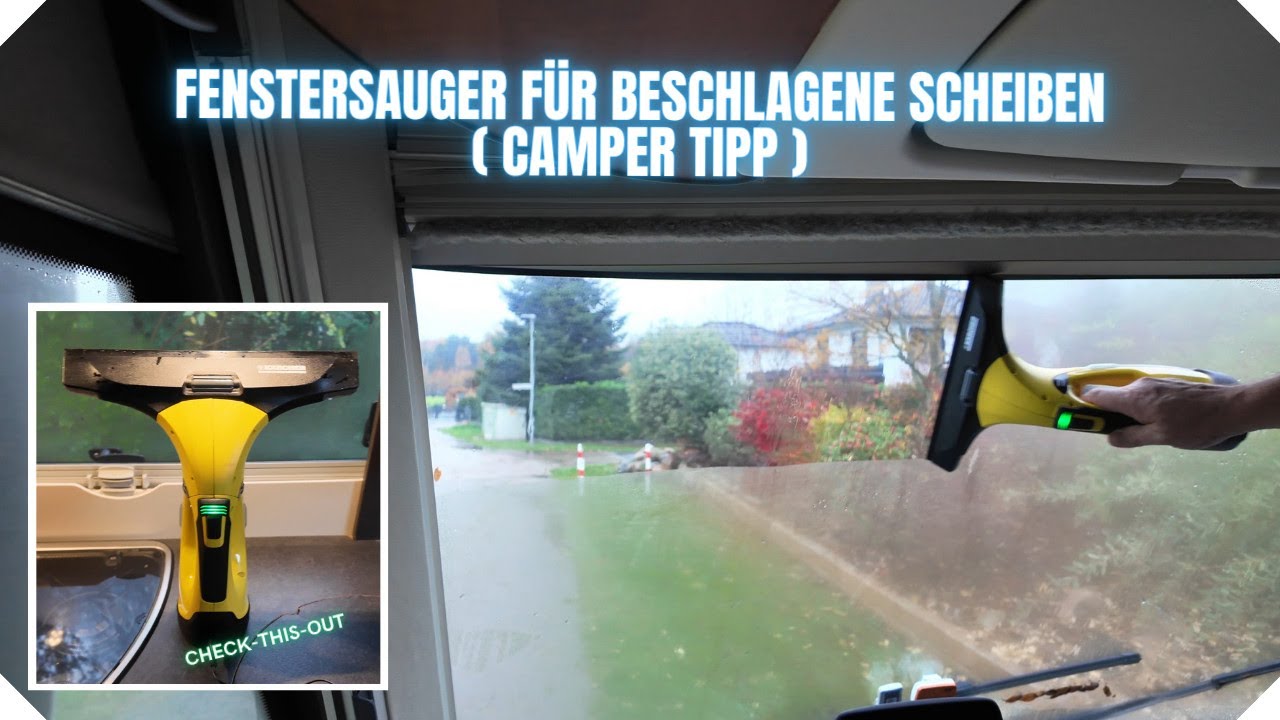 Fenstersauger für beschlagene Scheiben (Camper Tipp)
