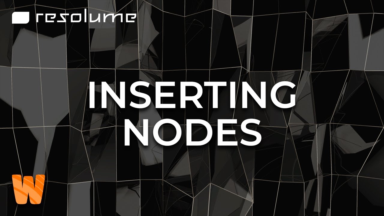 Resolume Wire Tutorial - Inserting Nodes