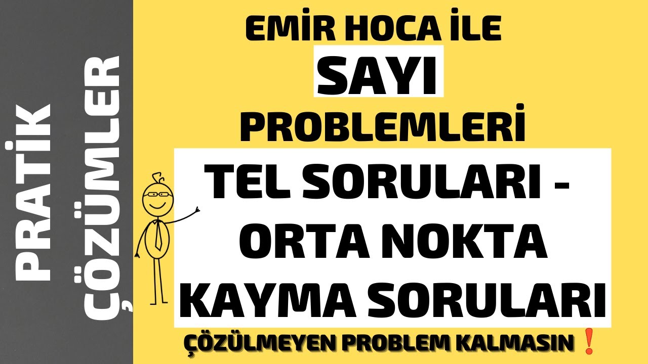 TEL KESME - ORTA NOKTA KAYMA SORULARI - EMİR HOCA KPSS, DGS, ALES,TYT