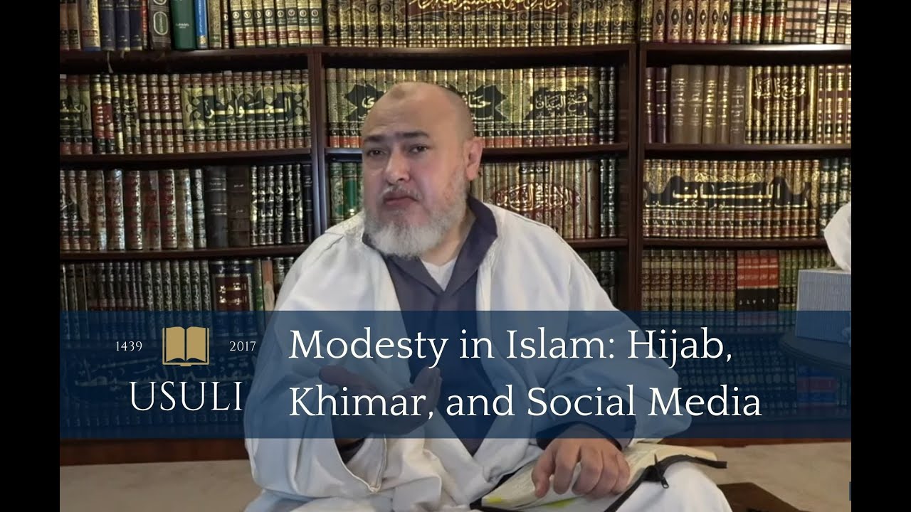 Masterclass on Modesty in Islam: Hijab, Khimar & Social Media