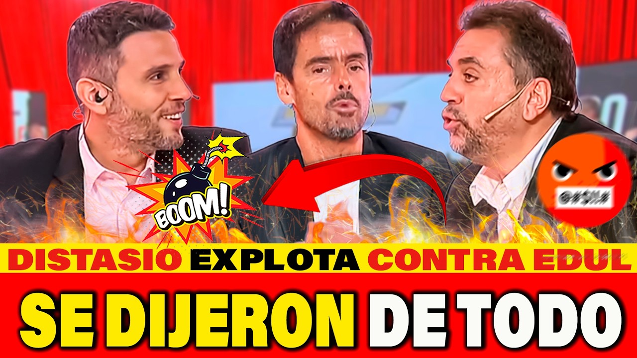 💣SE DIJERON DE TODO... EXPLOSIVA PELEA ENTRE DISTASIO Y EDUL POR JUANFER. closs queda sorprendido