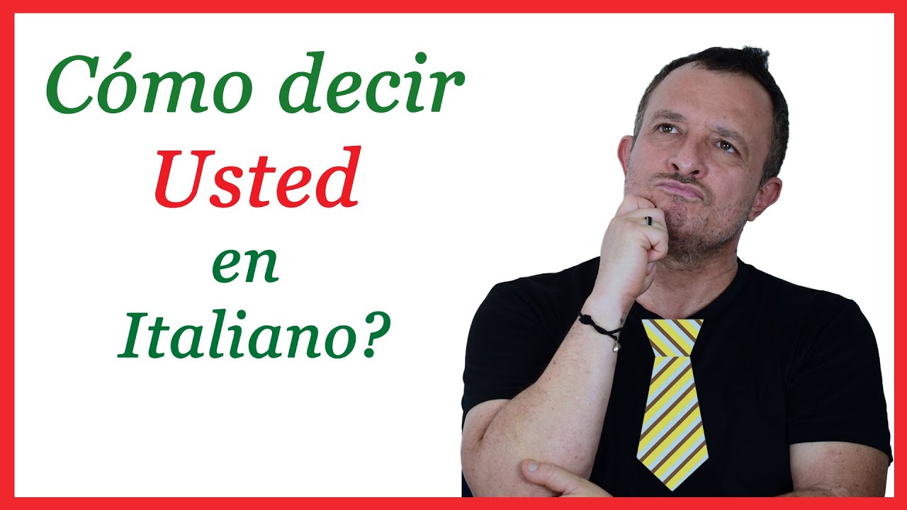 👔 Cómo decir USTED en Italiano? | Lei in italiano