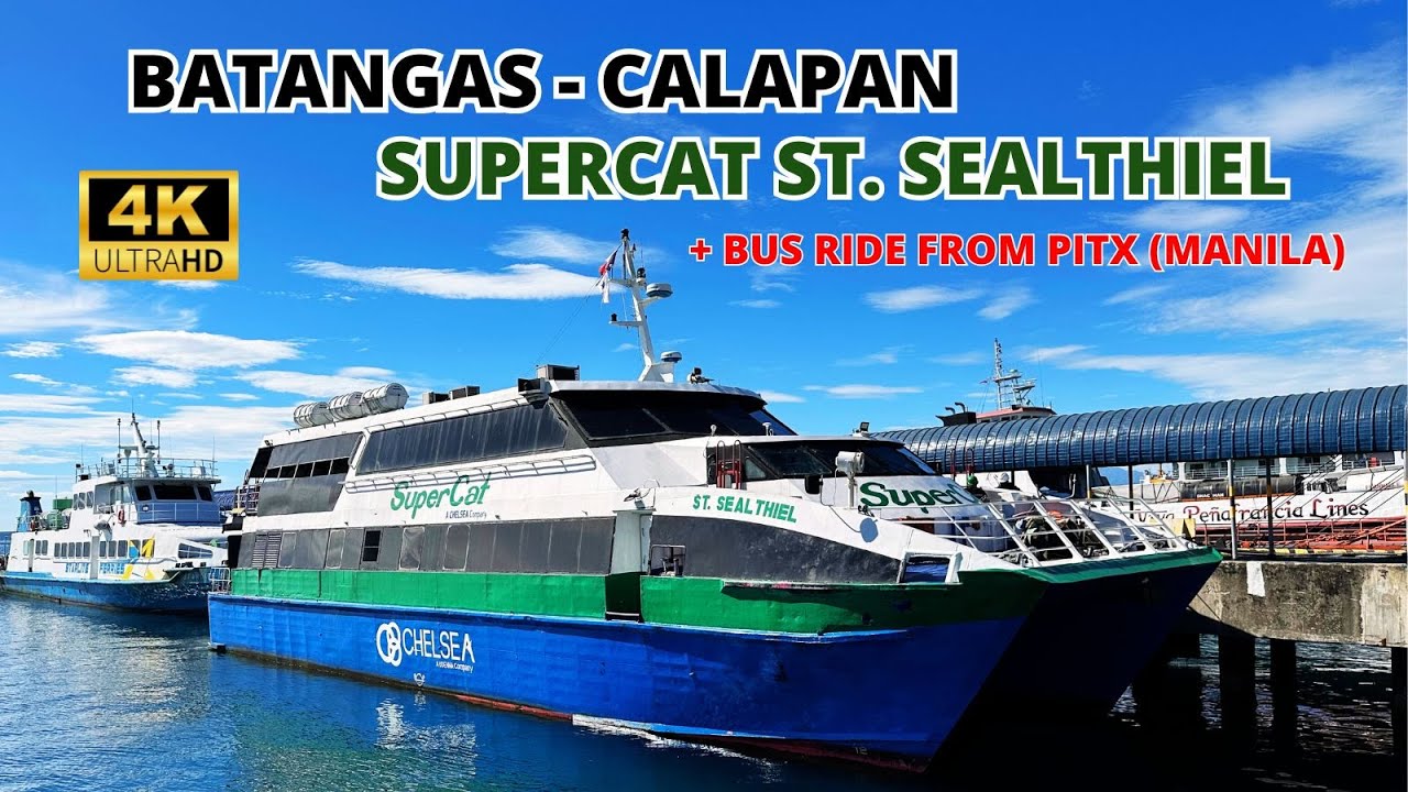 Batangas to Calapan via SuperCat St. Sealthiel + Bus Ride (Jam Liner) from PITX (Manila)