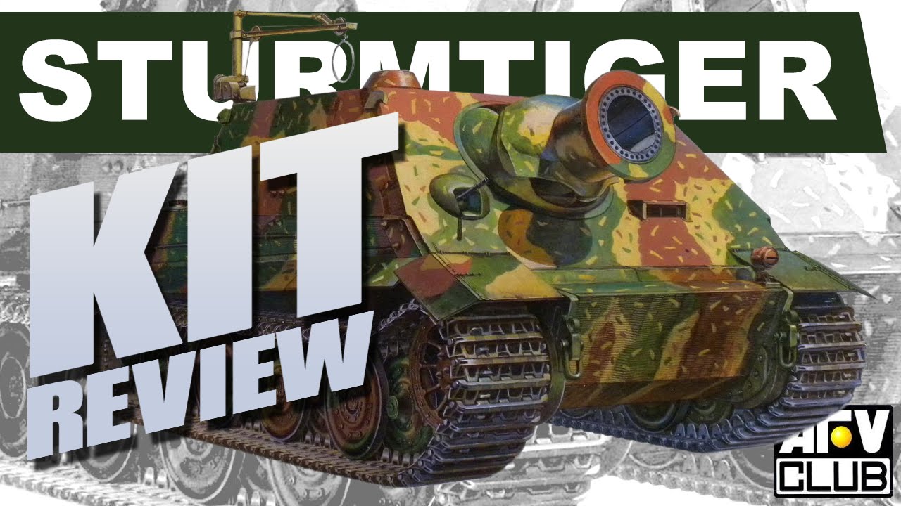 Kit Review: AFV Club AF35103 Sturmtiger in 1/35