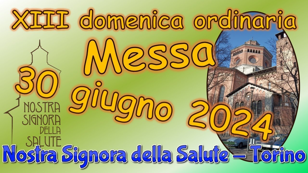Messa 30 giugno 2024