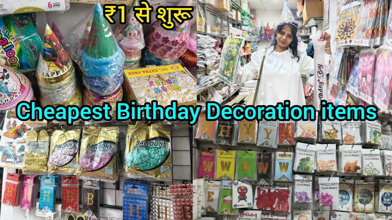 Birthday Decoration items | Qutab Road Sadar Bazar Delhi, Laxmi tevar Vlogger 