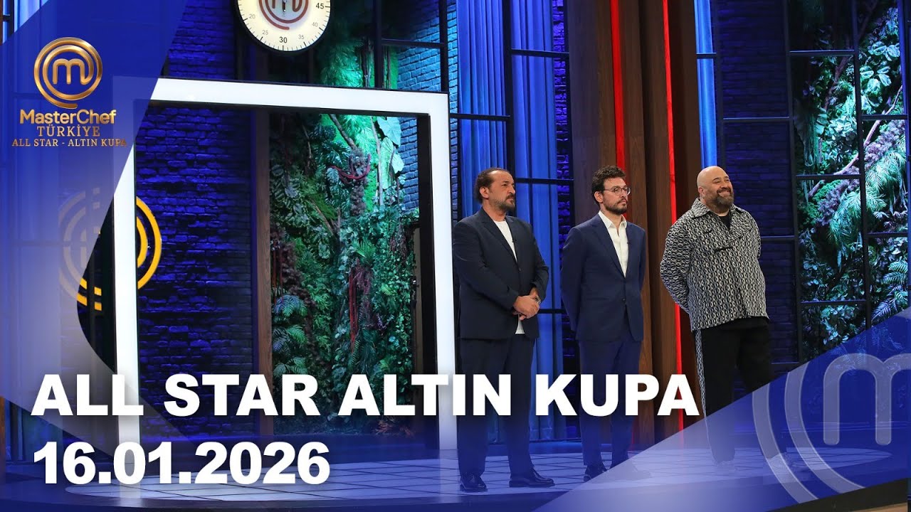 MasterChef T&uuml;rkiye All Star Altın Kupa | 16.01.2026 @masterchefturkiye