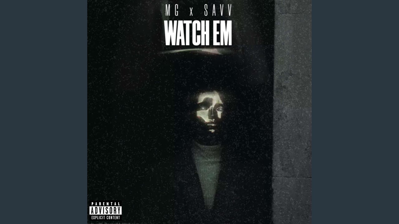 Watch Em (feat. MG)