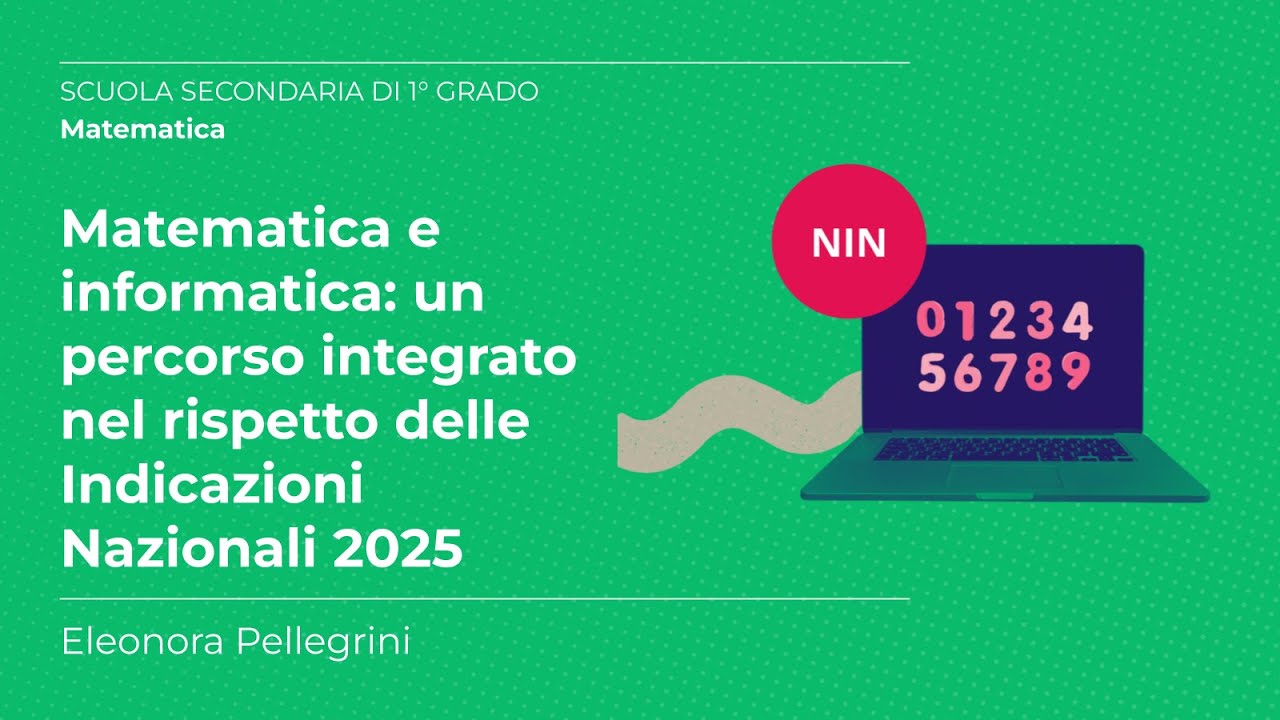 Matematica e informatica: un percorso integrato | Eleonora Pellegrini