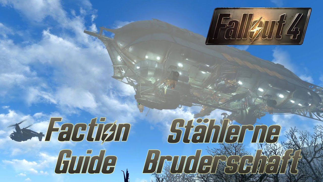 Fallout 4 Guide: St&auml;hlerne Bruderschaft